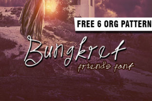 Bungkret: The Handwritten Font for Campaigns
