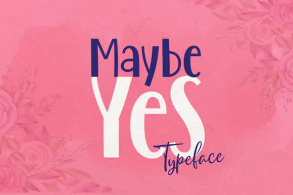 Maybe Yes: A Charming Script Font for Your Brand
