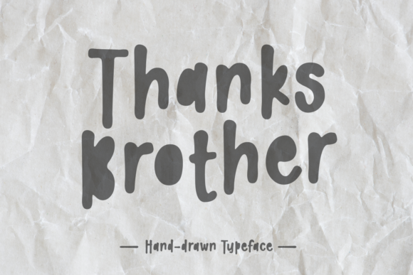 Thanks Brother: A Smart Handwritten Font for Branding